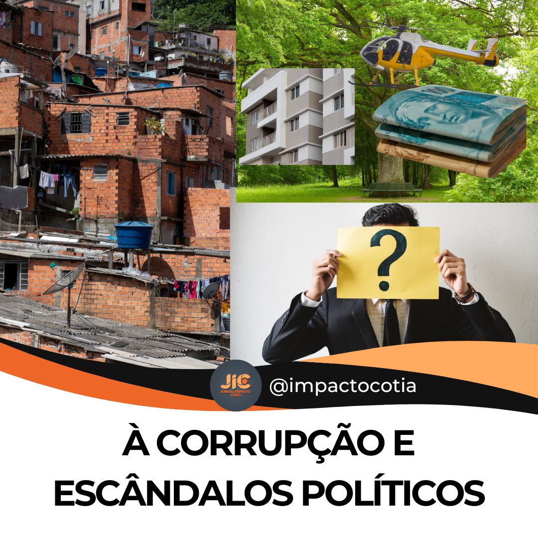 À corrupção e escândalos políticos